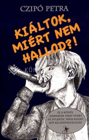 Kép: Kiáltok, miért nem hallod?!