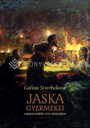 Kép: Jaska gyermekei - Csehovi hősök a 21. században