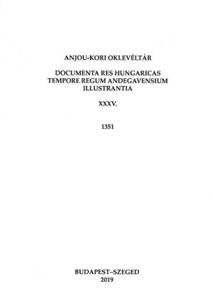 Kép: Anjou-kori oklevéltár XXXV. 1351