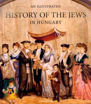 Kép: An Illustrated History of the Jews in Hungary