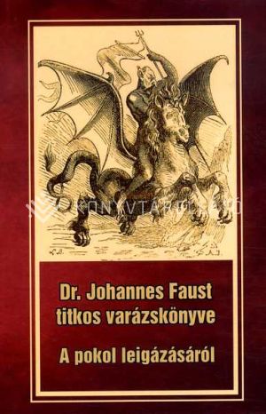 Kép: Dr. Johannes Faust titkos varázskönyve - A pokol leigázásáról