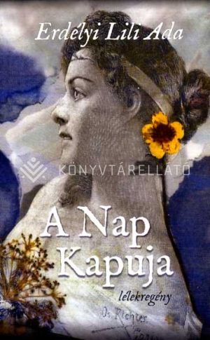 Kép: A nap kapuja - lélekregény