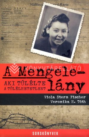 Kép: A Mengele-lány