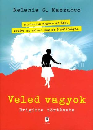 Kép: Veled vagyok / Brigitte története