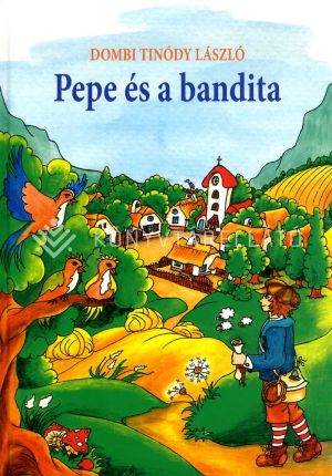 Kép: Pepe és a bandita