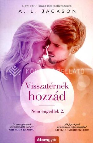 Kép: Visszatérnék hozzád - Nem engedlek 2.