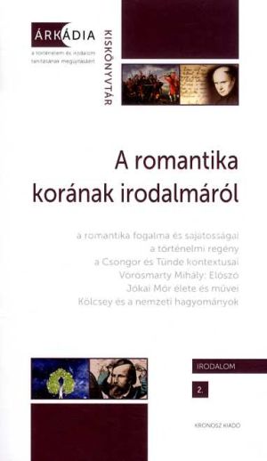 Kép: A romantika korának irodalmáról