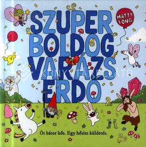 Kép: Szuper boldog varázserdő