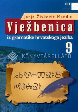 Kép: Vježbenica iz gramatike hrvatskoga jezika 9