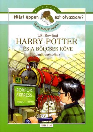 Kép: Harry Potter és a bölcsek köve - Olvasmánynapló - Miért éppen ezt olvassam?