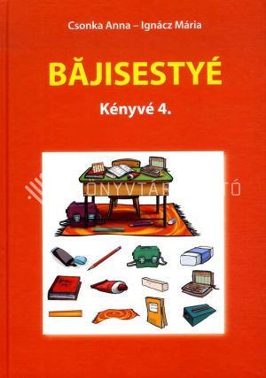 Kép: Bajsescsé 4. osztály olvasókönyv