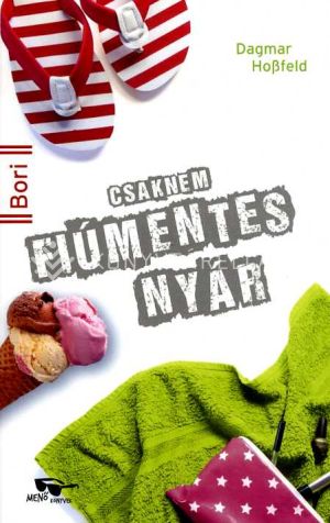 Kép: Csaknem fiúmentes nyár - Bori 14 + regény 2.