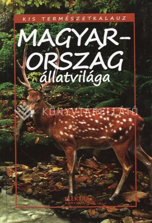 Kép: Magyarország állatvilága (Kis természetkalauz)