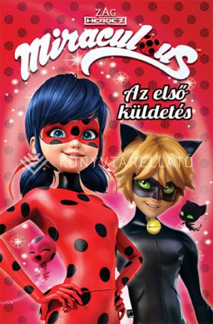 Kép: Miraculous - Az első küldetés