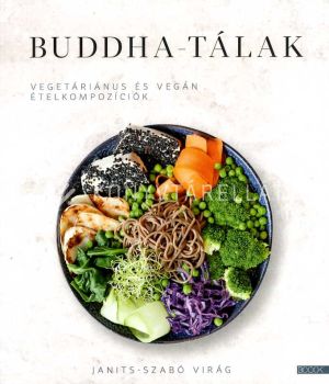 Kép: Buddha-tálak - Vegetáriánus és vegán ételkompozíciók