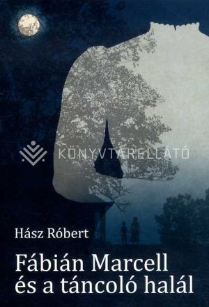Kép: Fábián Marcell és a táncoló halál