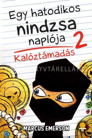 Kép: Kalóztámadás (Egy hatodikos nindzsa naplója 2.)