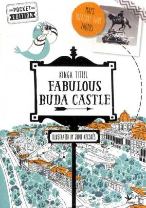 Kép: Fabulous Buda Castle - English Pocket Edition
