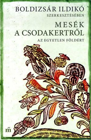 Kép: Mesék a csodakertről - Az egyetlen Földért