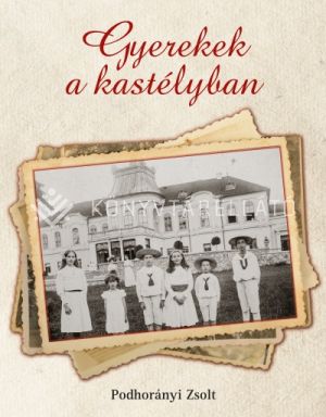 Kép: Gyerekek a kastélyban