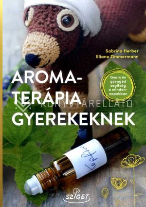 Kép: Aromaterápia gyerekeknek