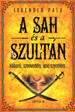 Kép: A Sah és a szultán
