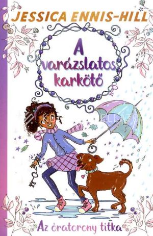 Kép: Az óratorony titka - A varázslatos karkötő 5.