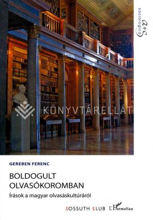 Kép: Boldogult olvasókoromban – Írások a magyar olvasáskultúráról