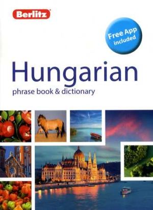 Kép: Berlitz Hungarian Phrasebook & Dictionary W/Free App 7E*Rev