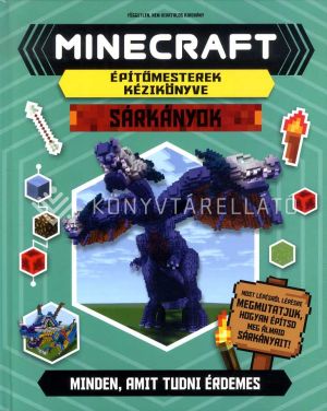 Kép: Minecraft építőmesterek kézikönyve – Sárkányok