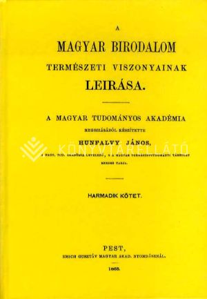 Kép: A magyar birodalom természeti viszonyainak leírása. 3. kötet