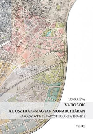 Kép: Városok az Osztrák-Magyar Monarchiában