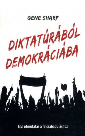 Kép: Diktatúrából demokráciába