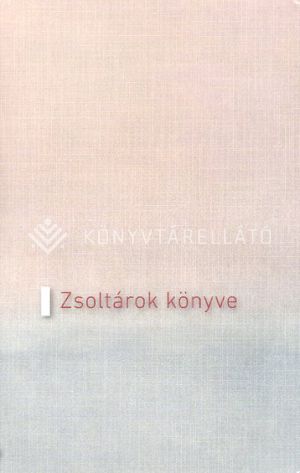 Kép: Zsoltárok könyve