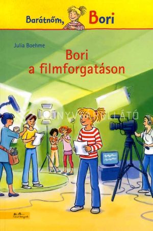 Kép: Bori a filmforgatáson - Barátnőm, Bori