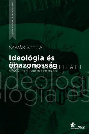 Kép: Ideológia és önazonosság - Az 1953-as budapesti cionista per