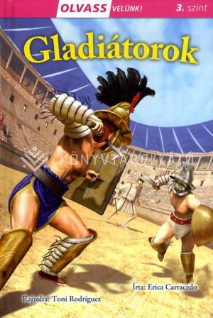 Kép: Gladiátorok - Olvass velünk! (3)