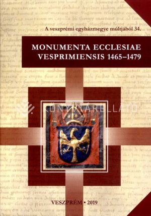 Kép: Monumenta ecclesiae Vesprimiensis 1465–1479
