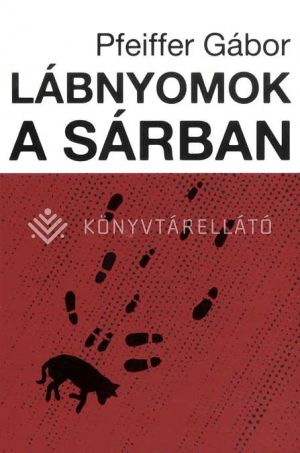 Kép: Lábnyomok a sárban