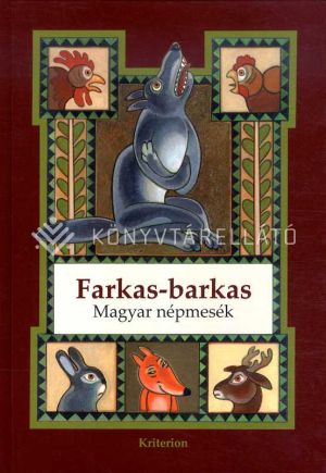 Kép: Farkas-barkas - Magyar népmesék
