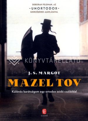 Kép: Mazel tov - Különös barátságom egy ortodox zsidó családdal