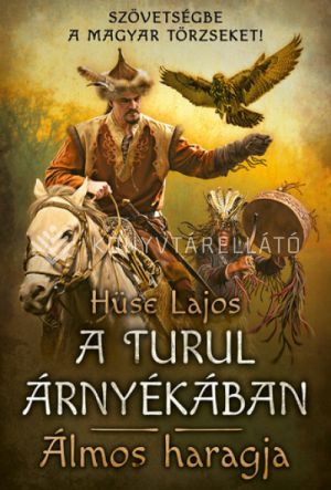 Kép: Álmos haragja - A turul árnyékában