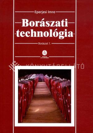 Kép: Borászati technológia - Borászat 1.