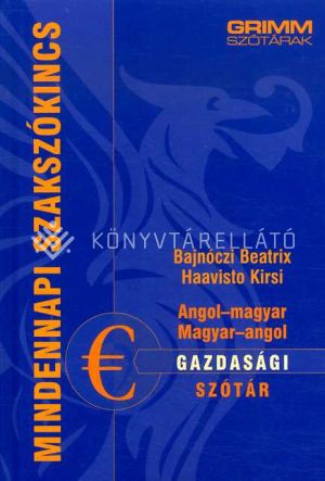 Kép: Angol–magyar, magyar–angol gazdasági szótár