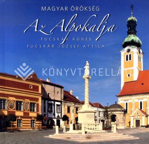 Kép: Az Alpokalja - Magyar örökség