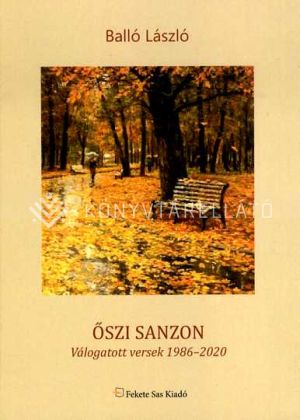 Kép: Őszi sanzon – Válogatott versek 1986-2020