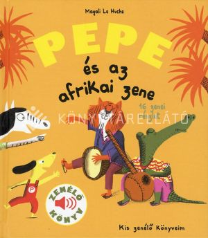 Kép: Pepe és az afrikai zene