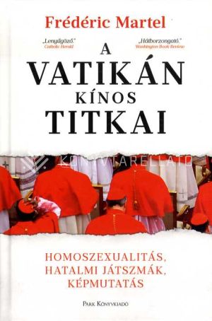 Kép: A Vatikán kínos titkai - Homoszexualitás, hatalmi játszmák, képmutatás