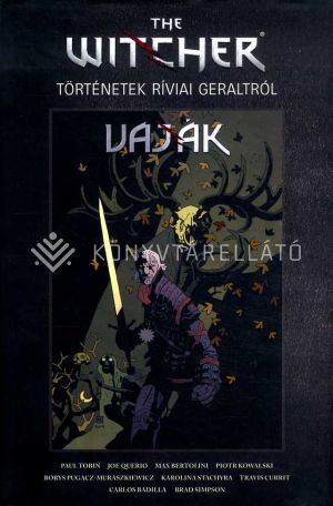Kép: The Witcher: Vaják - Történetek Ríviai Geraltról (képregény)