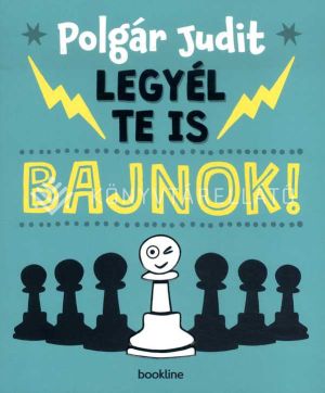 Kép: Legyél te is bajnok!